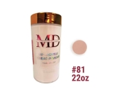MD Powder 22oz #81